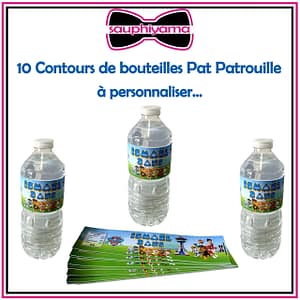 contours de bouteilles pat patrouille personnalisé sauphiyama