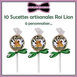 sucette roi lion personnalisé sauphiyama